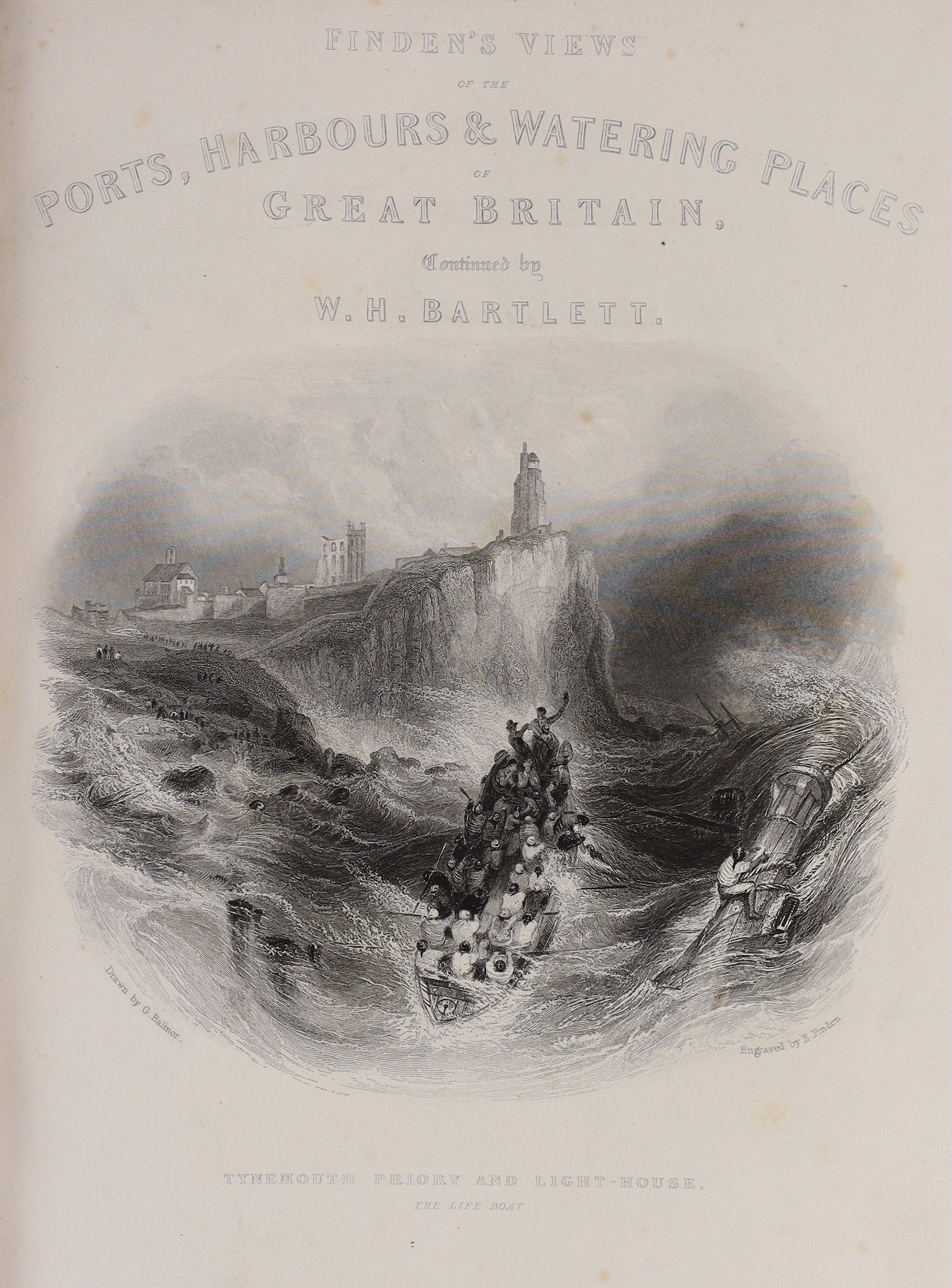 Finden, William - Views of Ports, Harbours & Watering Places of Great Britain, illustrated by W.H. Bartlett, 2 vols, illustrated by W.H. Bartlett et al, with engraved titles and 123 plates, 4to, contemporary half calf, J